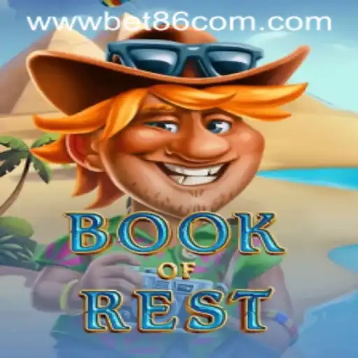 Discovering the Mysteries of BookofRest and the Bet86 VIP Login Experience