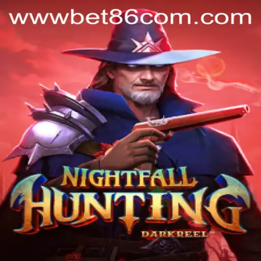Experience the Thrill of NightfallHunting: The Ultimate Guide Featuring Bet86 VIP Login